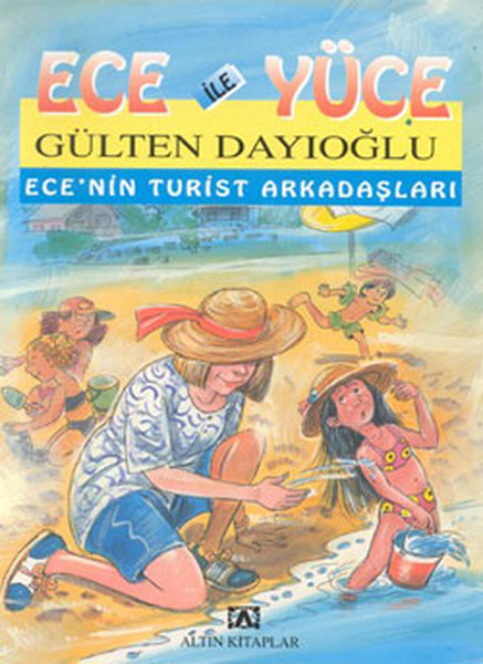 Ece ile Yüce / Ece'nin Turist Arkadaşları
