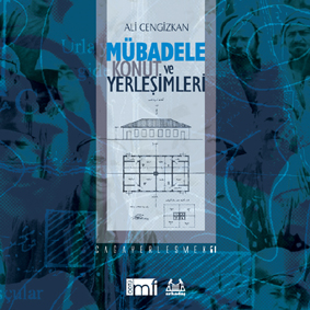 Mübadele Konut ve Yerleşimleri