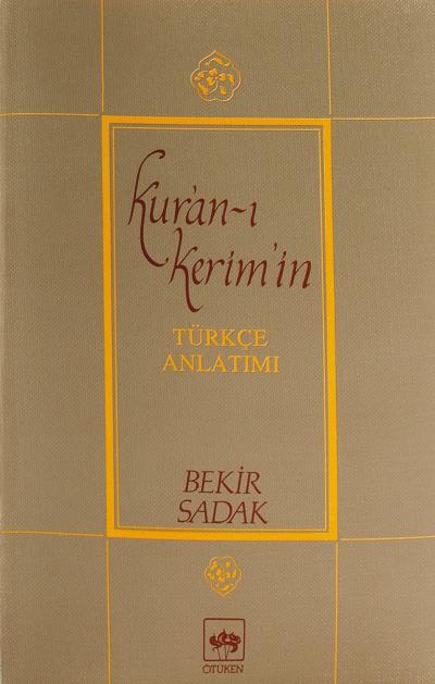 Kuranı Kerim ve Türkçe Anlatımı (Ciltli)