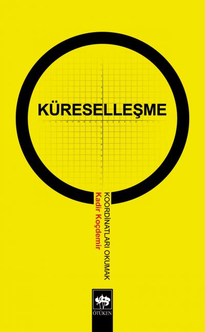 Küreselleşme Koordinatları Okumak