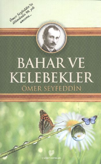 Bahar ve Kelebekler; Osmanlı Türkçesi aslı ile birlikte, sözlükçeli