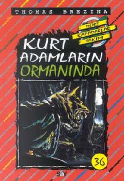 Kurt Adamların Ormanında; Büyük Dört Kafadarlar Takımı - 36