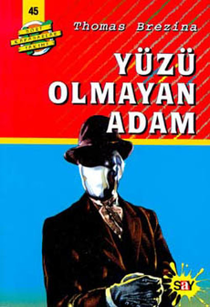 Yüzü Olmayan Adam; Büyük Dört Kafadarlar Takımı - 45