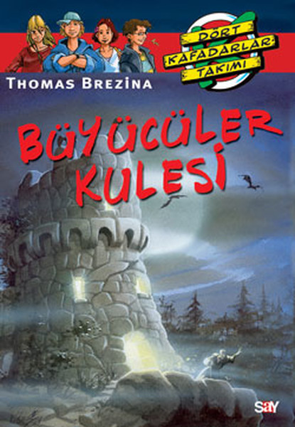 Dört Kafadarlar Takımı 59 - Büyücüler Kulesi