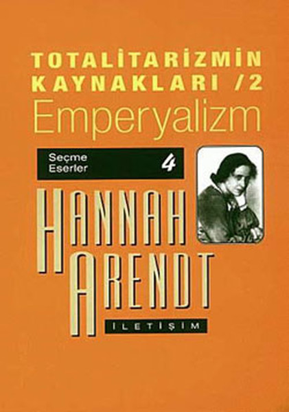 Totalitarizmin Kaynakları 2/ Emperyalizm