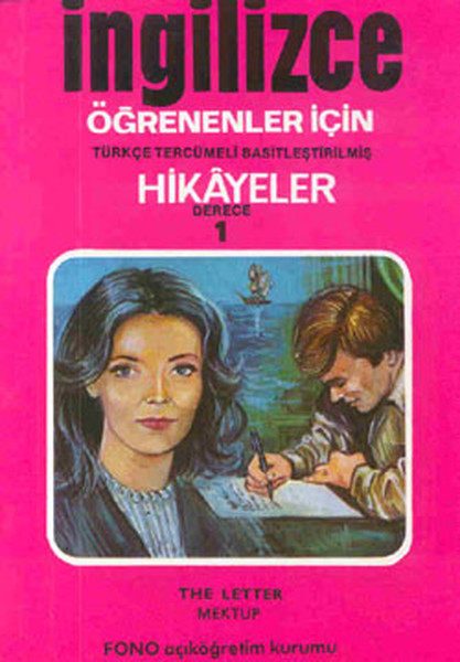 Türkçe Çevirili, Basitleştirilmiş, Alıştırmalı İngilizce Hikayeler| Mektup / The Letter; Derece 1 / Kitap 1