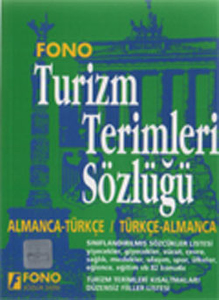 Turizm Terimleri Sözlüğü - Almanca-Türkçe / Türkçe-Almanca