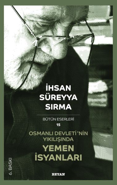 Osmanlı Devletinın Yıkılışında Yemen İsyanları