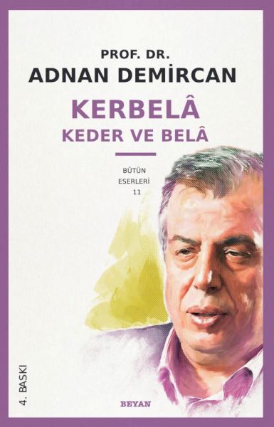 Kerbela - Keder ve Bela