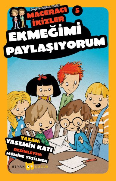 Ekmeğimi Paylaşıyorum - Maceracı İkizler 5