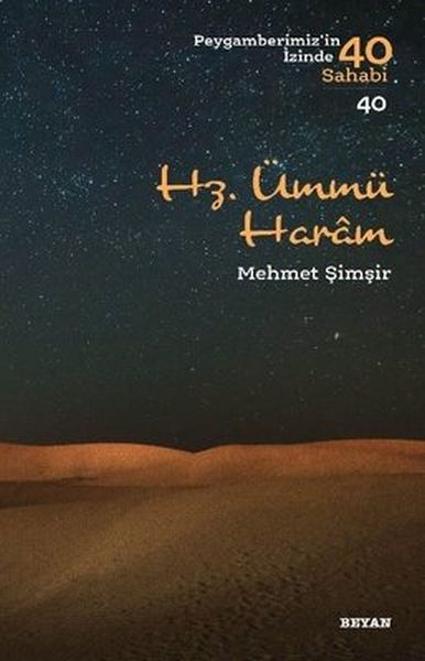 Hz.Ümmü Haram - Peygamberimiz'in İzinde 40 Sahabi - 40