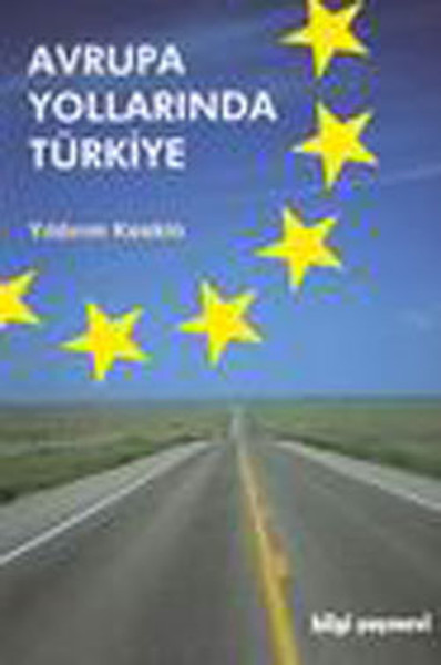 Avrupa Yollarında Türkiye Edebiyatla Karışık Diplomasi Anıları (1965-2000)