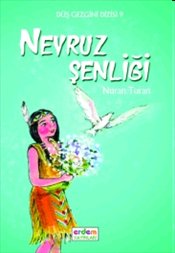 Düş Gezgini Dizisi 9 - Nevruz Şenliği