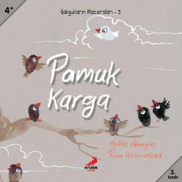 Pamuk Karga; 4+ Yaş