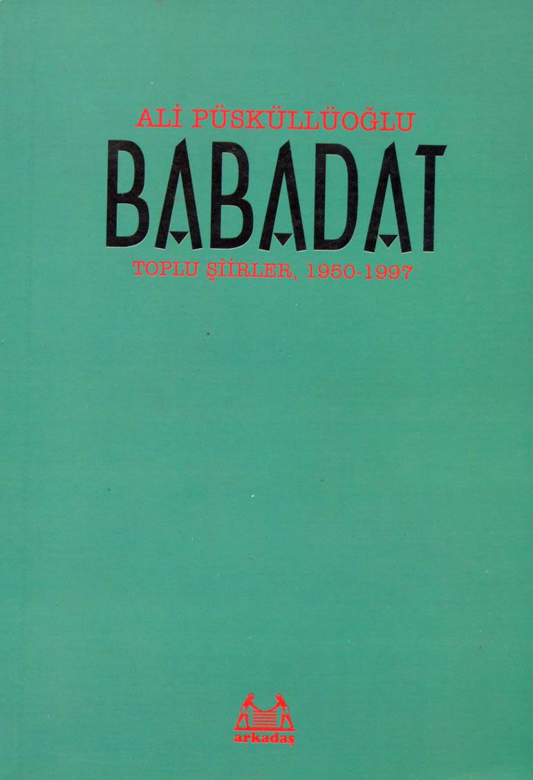 Babadat; Toplu Şiirler 1950-1997