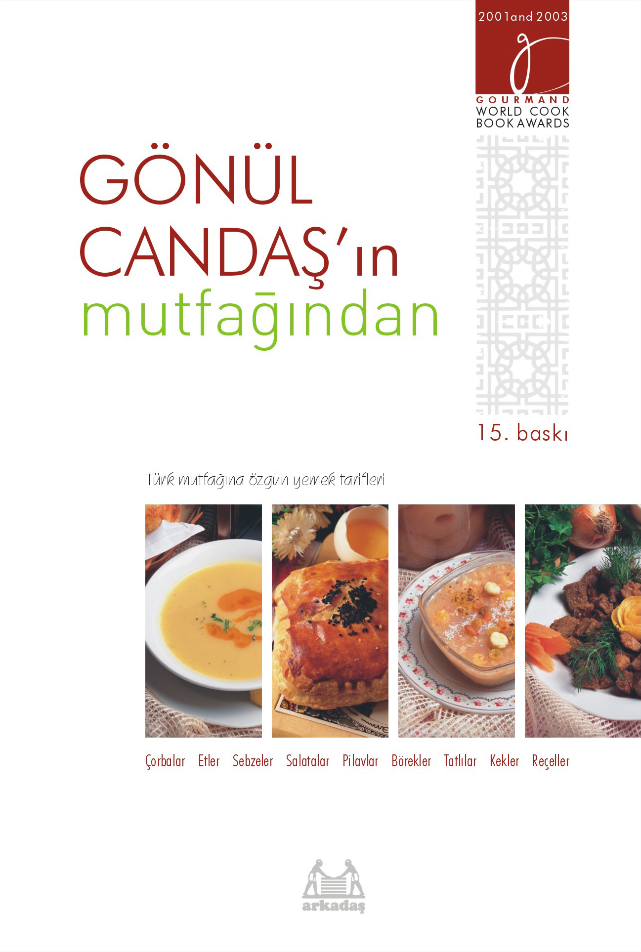 Gönül Candaş’ın Mutfağından (Ciltli)