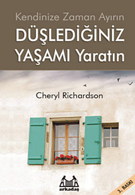 Düşlediğiniz Yaşamı Yaratın