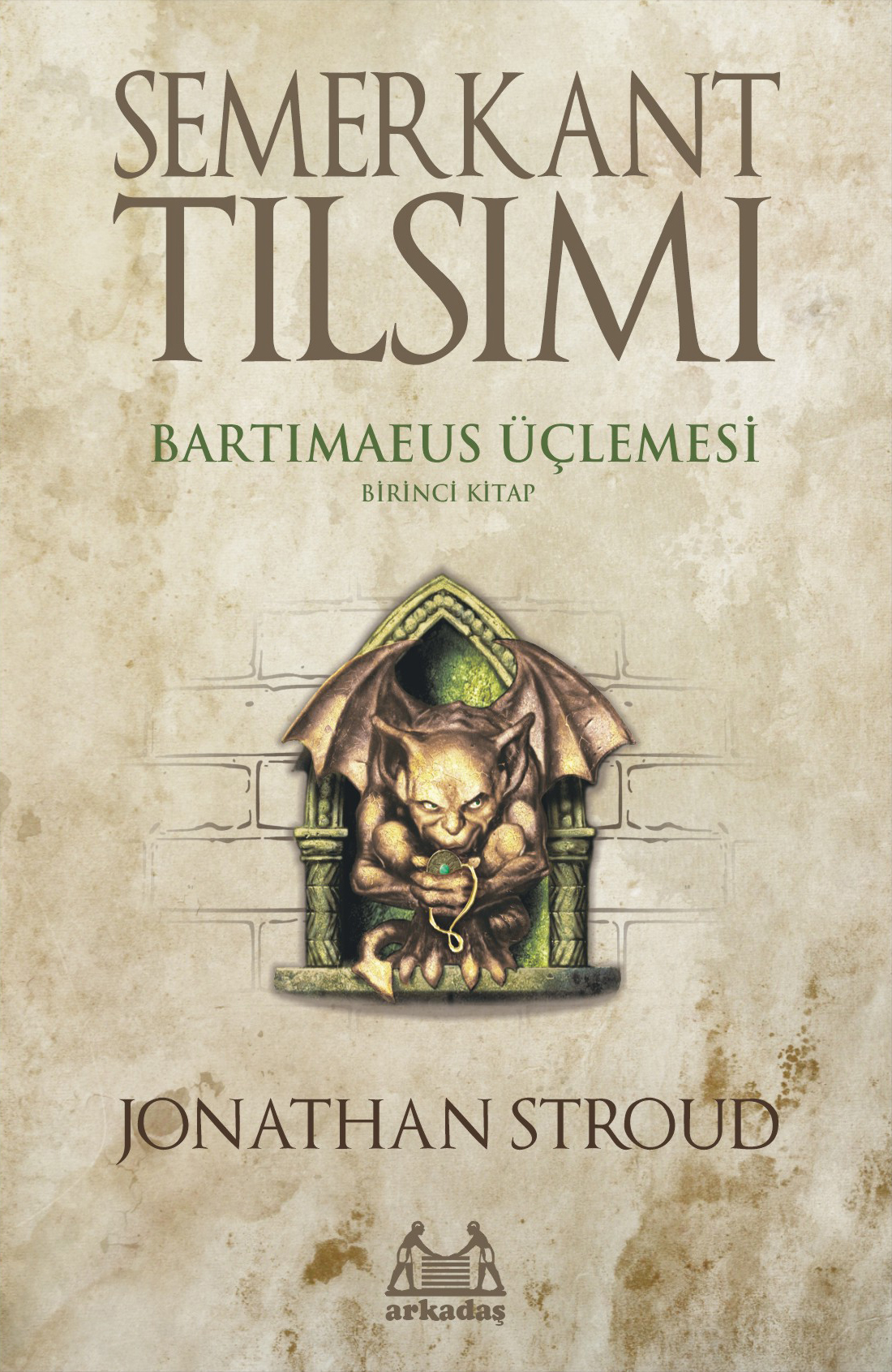 Semerkant Tılsımı - Bartimaeus Üçlemesi 1