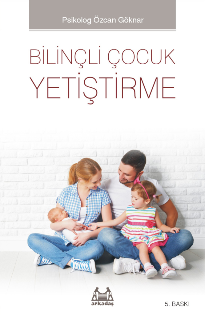 Bilinçli Çocuk Yetiştirme