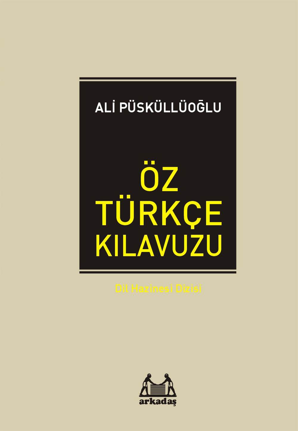 Öz Türkçe Kılavuzu