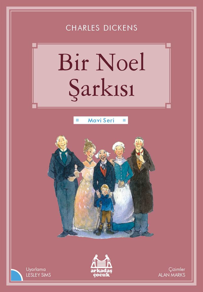 Bir Noel Şarkısı; Arkadaş Çocuk Klasikleri / Gökkuşağı Mavi Seri