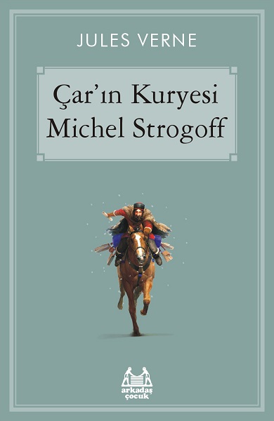 Michel Strogoff; Gökkuşağı