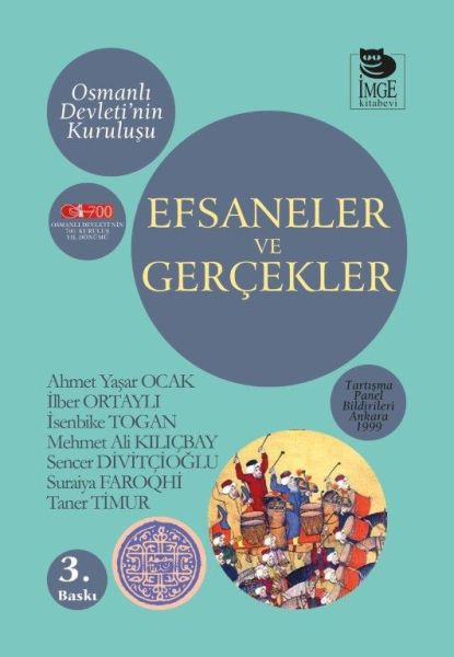 Efsaneler ve Gerçekler; Osmanlı Devleti'nin Kuruluşu