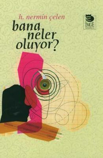 Bana Neler Oluyor?