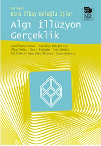 Algı İllüzyon Gerçeklik
