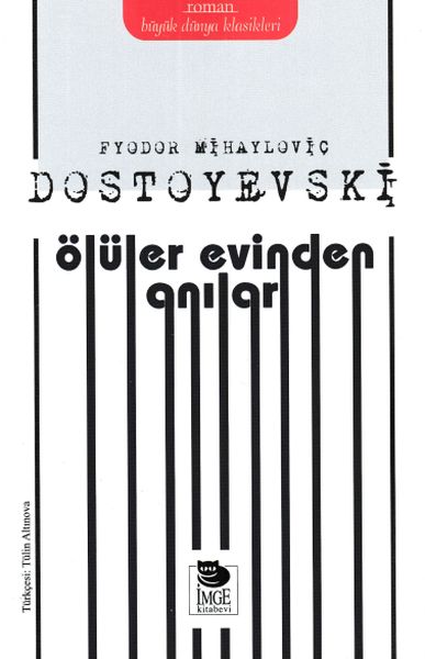 Ölüler Evinden Anılar