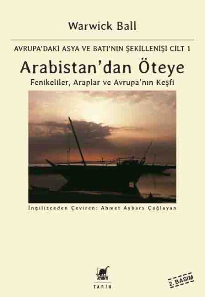 Arabistan'dan Öteye Cilt 1