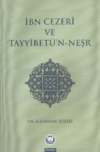 İbn Cezeri ve Tayyibetü’n-Neşr