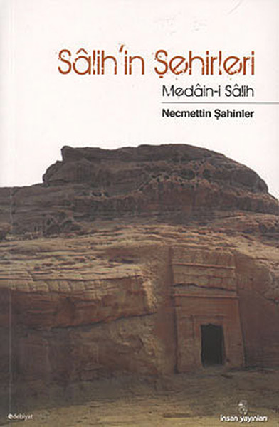 Salih'in Şehirleri; Medain-i Salih