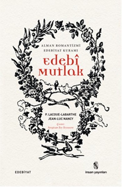 Edebi Mutlak  Alman Romantizmi Edebiyat Kuramı