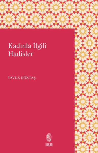 Kadınlarla İlgili Hadisler