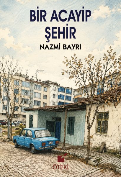 Bir Acayip Şehir