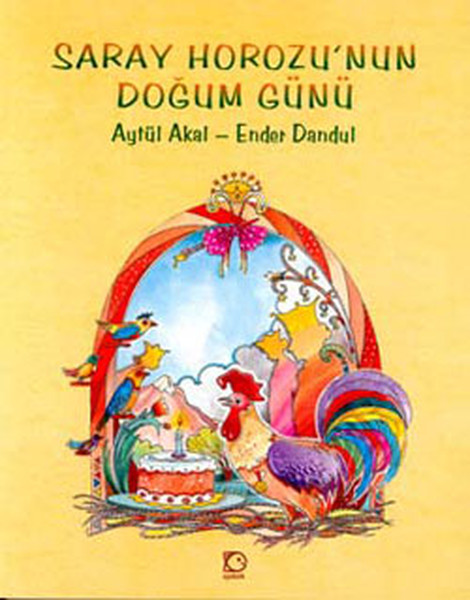 Saray Horozu'nun Doğum Günü