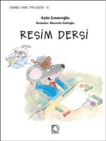 Tembel Fare Tini - 6 Resim Dersi