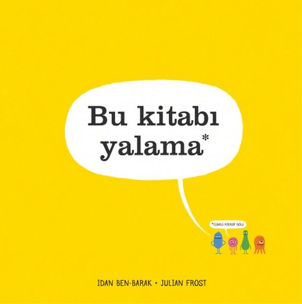 Bu Kitabı Yalama - Çünkü Mikrop Dolu (Ciltli)