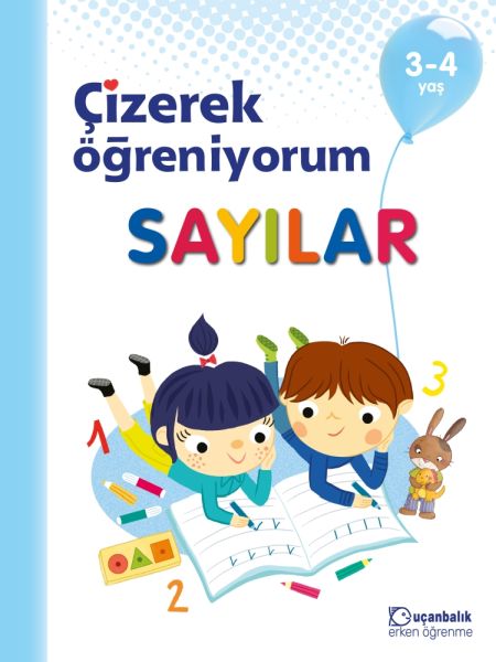 Sayılar - Çizerek Öğreniyorum 3-4  Yaş