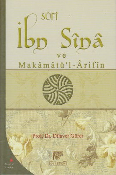 Sufi İbn Sina ve Makamatül - Arifin