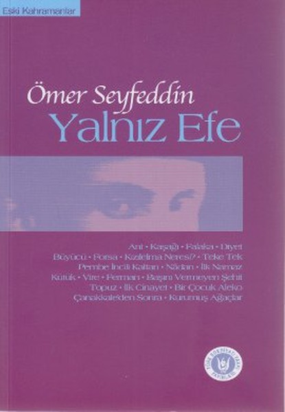 Eski Kahramanlar| Yalnız Efe