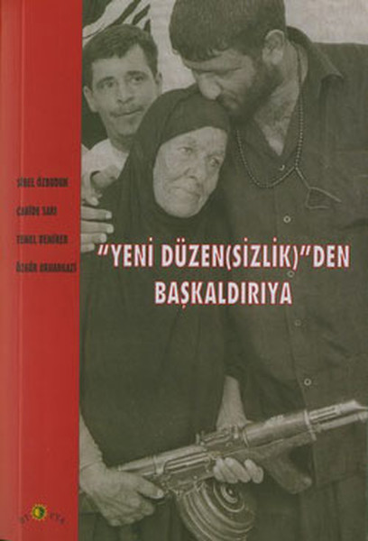 "Yeni Düzen(sizlik)"den Başkaldırıya