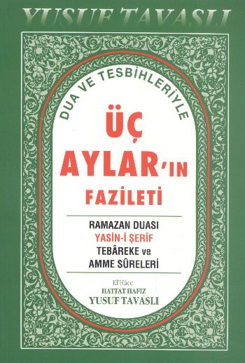 Dua ve Tesbihleriyle Üç Aylar'ın Fazileti (Dergi Boy) (D39)