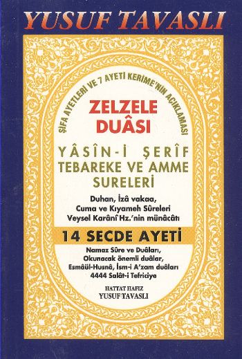 Zelzele Duası - Yasin-i Şerif Tebareke ve Amme Sureleri (Cep Boy) (C24); 14 Secde Ayeti