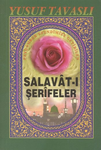 Peygamber Efendimize Getirilen Salavat-ı Şerifeler (Cep Boy) (C33)