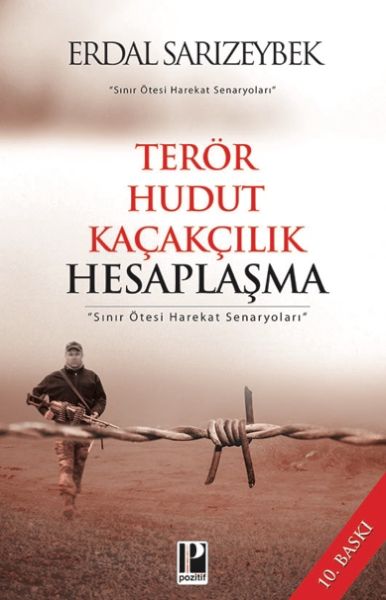 Terör Hudut Kaçakçılık Hesaplaşma