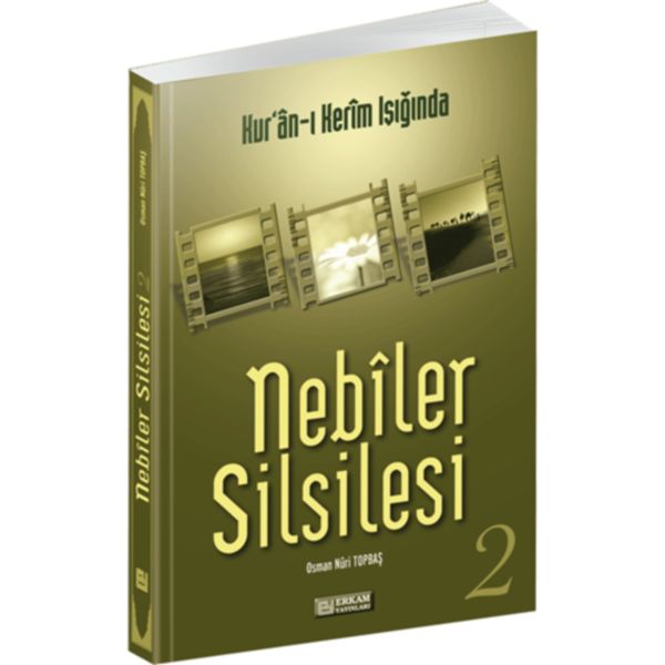 Kur'an-ı Kerim Işığında - Nebiler Silsilesi 2