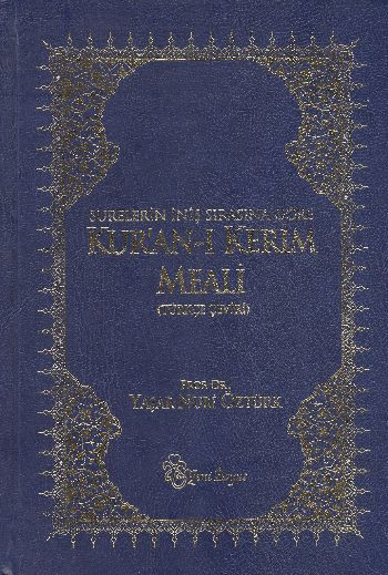 Surelerin İniş Sırasına Göre Kur'an-ı Kerim Meali (Türkçe Çeviri)