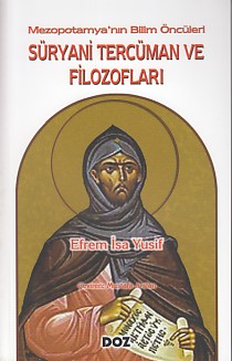 Mezopotamya'nın Bilim Öncüleri - Süryani Tercüman ve Filozofları